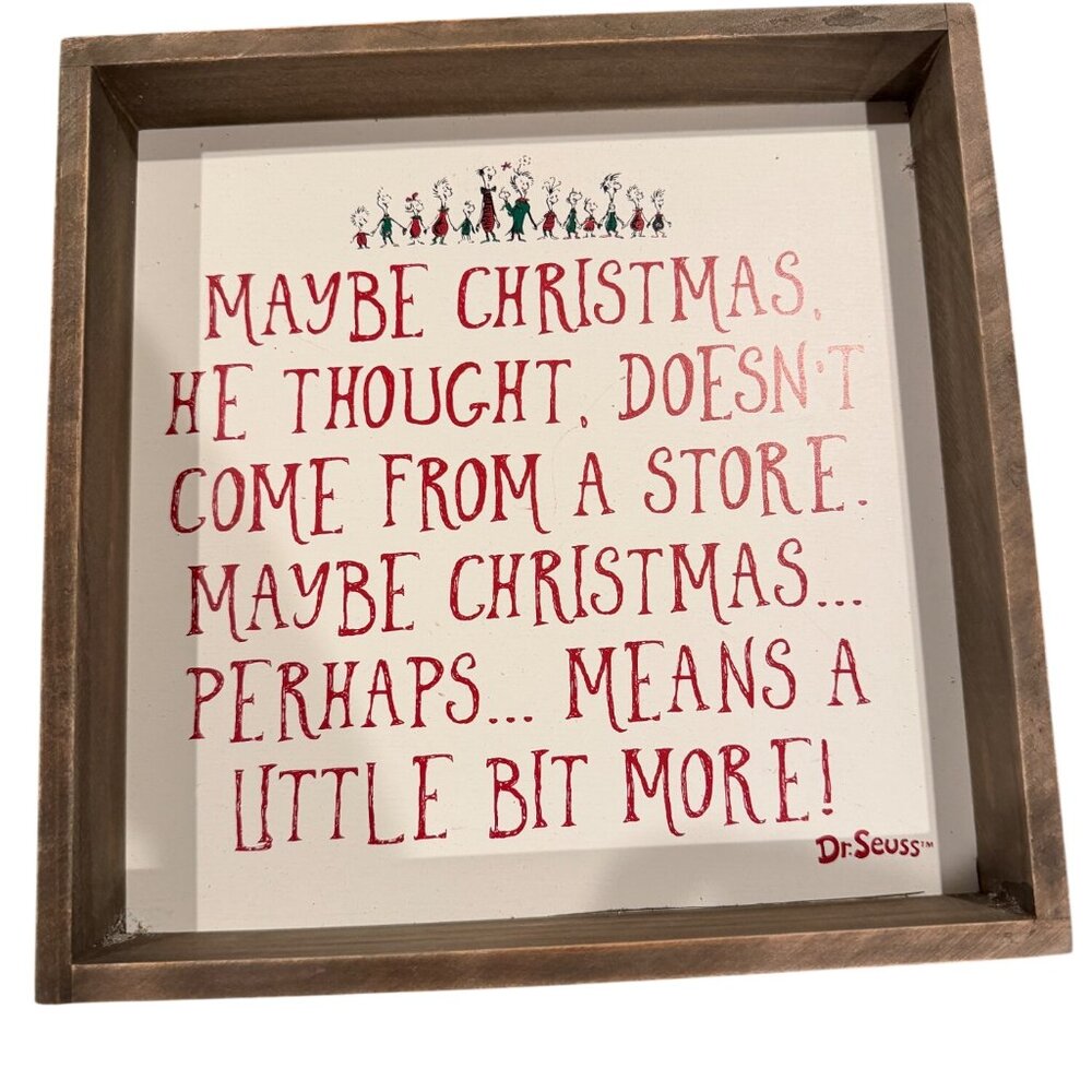Dr. Seuss Christmas Wall Art With Wooden Frame Decorative Quote Plaque 10x10 In - Picture 2 of 3